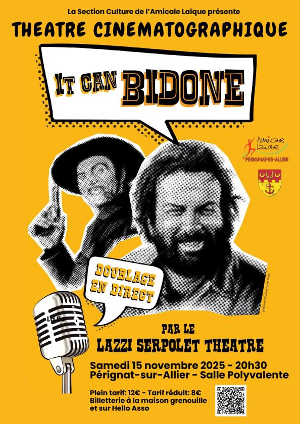 sortie à PERIGNAT SUR ALLIER, Puy de Dôme. "IT CAN BIDONE" - THÉÂTRE CINÉMATOGRAPHIQUE Sortir à PERIGNAT SUR ALLIER(Puy de Dôme). PERIGNAT SUR ALLIER.