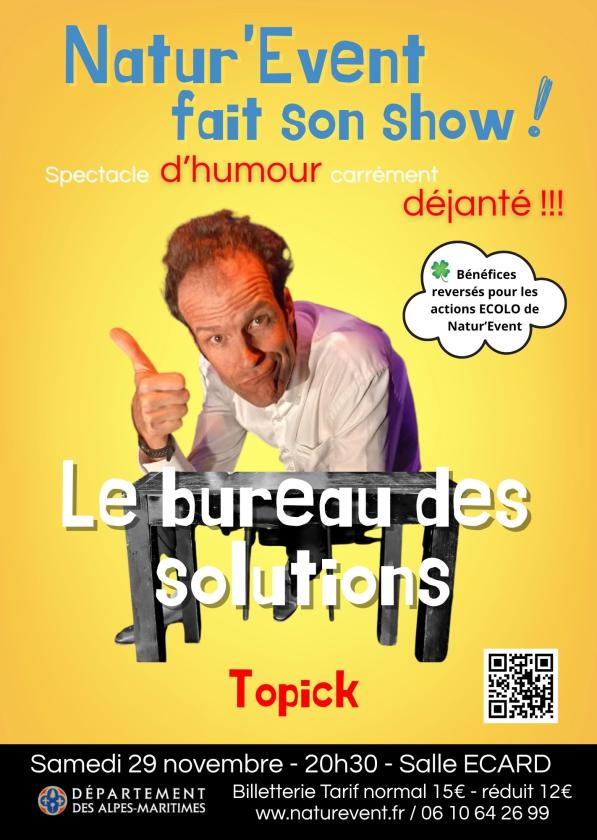 sortie à NICE, Alpes Maritimes. NATUR'EVENT FAIT SON SHOW, SPECTACLE D'HUMOUR Sortir à NICE(Alpes Maritimes). NICE.