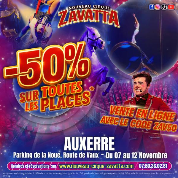 sortie à AUXERRE, Yonne. NOUVEAU CIRQUE ZAVATTA Sortir à AUXERRE(Yonne). AUXERRE.