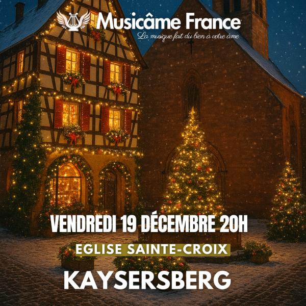 sortie à KAYSERSBERG VIGNOBLE, Haut Rhin. CONCERT DE NOËL À KAYSERSBERG Sortir à KAYSERSBERG VIGNOBLE(Haut Rhin). KAYSERSBERG VIGNOBLE.