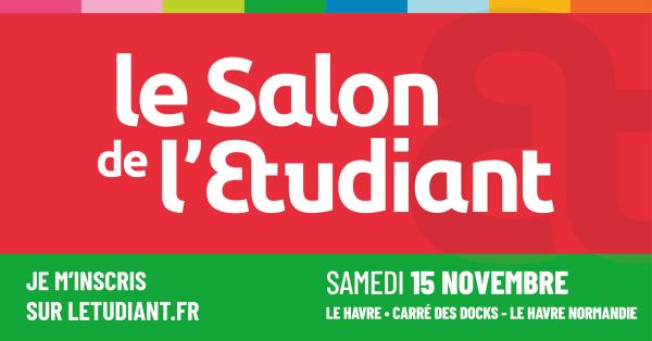 sortie à LE HAVRE, Seine Maritime. SALON DE L'ETUDIANT AU HAVRE Sortir à LE HAVRE(Seine Maritime). LE HAVRE.