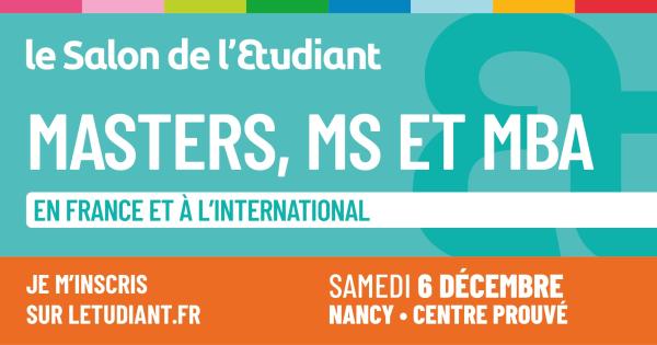 sortie à NANCY, Meurthe et Moselle. SALON DE L'ETUDIANT MASTERS, MS ET MBA À NANCY Sortir à NANCY(Meurthe et Moselle). NANCY.