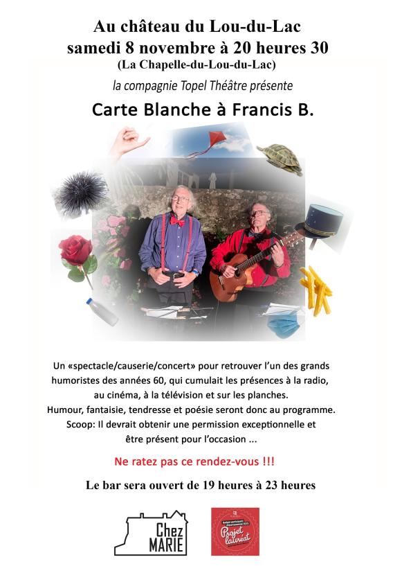 sortie à LA CHAPELLE DU LOU DU LAC, Ille et Vilaine. CARTE BLANCHE À FRANCIS B AU CHÂTEAU DU LOU Sortir à LA CHAPELLE DU LOU DU LAC(Ille et Vilaine). LA CHAPELLE DU LOU DU LAC.