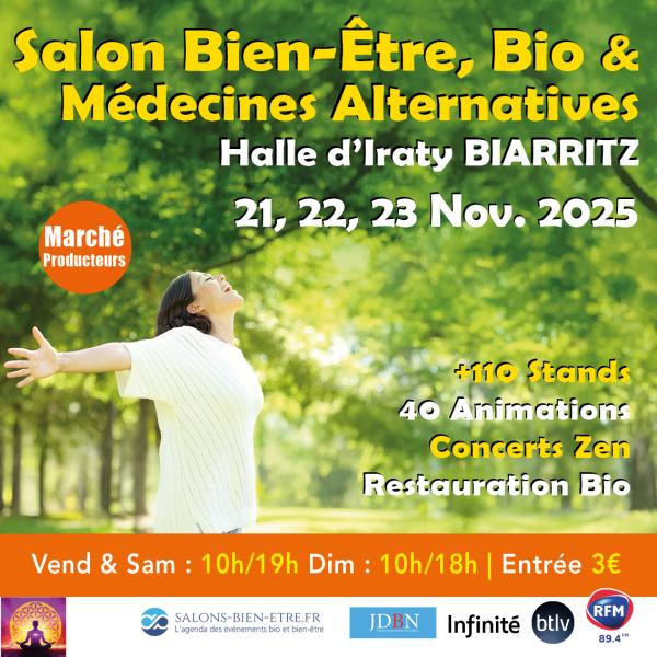 sortie à BIARRITZ, Pyrénées Atlantiques. 3E SALON DU BIEN-ÊTRE, BIO & MÉDECINES ALTERNATIVE Sortir à BIARRITZ(Pyrénées Atlantiques). BIARRITZ.