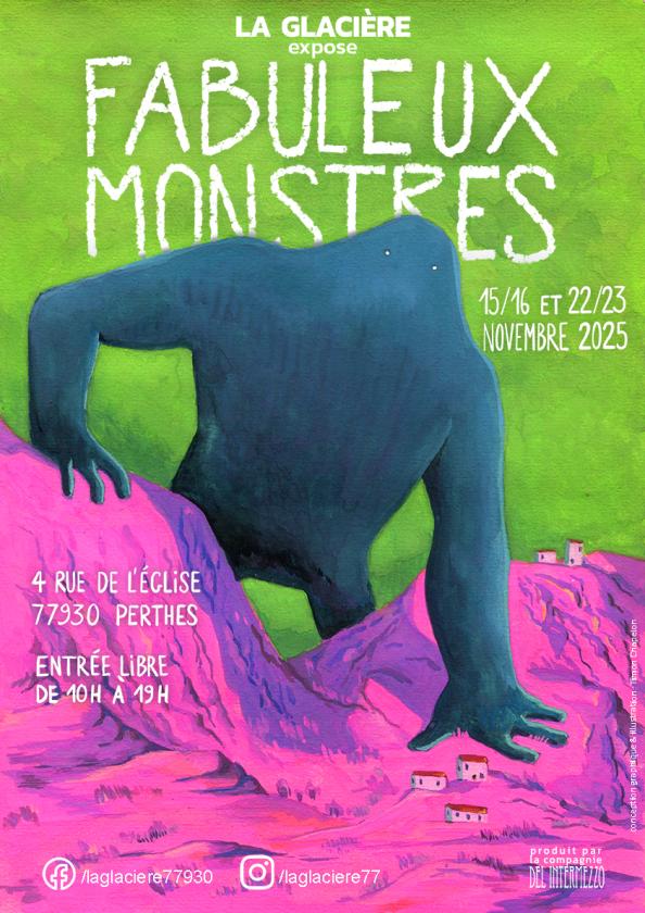 sortie à PERTHES, Seine et Marne. LA GLACIÈRE EXPOSE : FABULEUX MONSTRES Sortir à PERTHES(Seine et Marne). PERTHES.