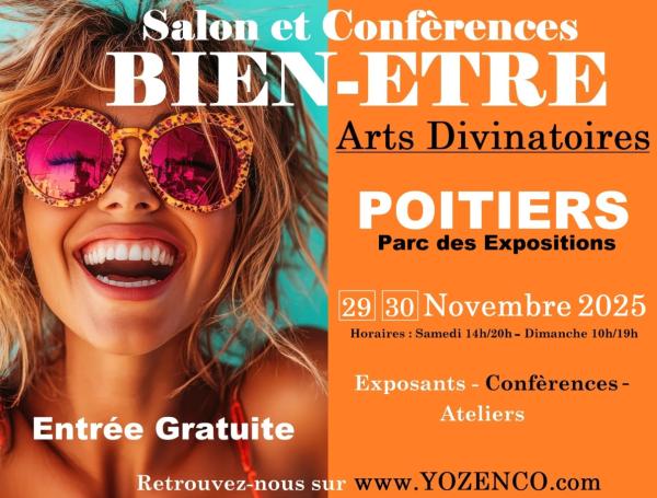 sortie à POITIERS, Vienne. SALON BIEN-ÊTRE ET ARTS DIVINATOIRES "YOZENCO" Sortir à POITIERS(Vienne). POITIERS.