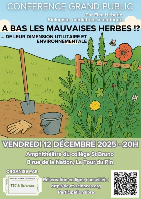 sortie à LA TOUR DU PIN, Isère. CONFÉRENCE "A BAS LES MAUVAISES HERBES !!?" Sortir à LA TOUR DU PIN(Isère). LA TOUR DU PIN.