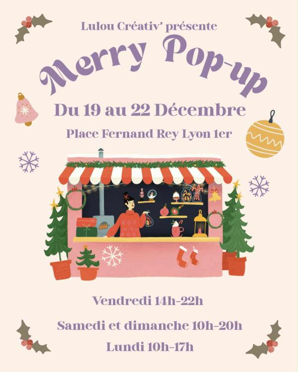 sortie à LYON, Rhône. MERRY POP UP Sortir à LYON(Rhône). LYON.