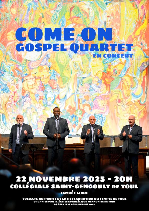 sortie à TOUL, Meurthe et Moselle. CONCERT COME ON - GOSPEL QUARTET Sortir à TOUL(Meurthe et Moselle). TOUL.