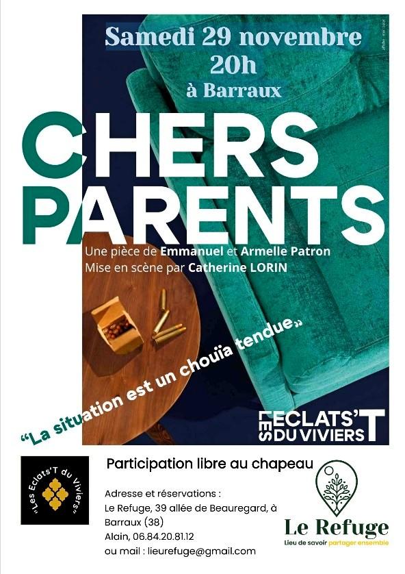 sortie à BARRAUX, Isère. THEATRE HUMOUR - CHERS PARENTS Sortir à BARRAUX(Isère). BARRAUX.