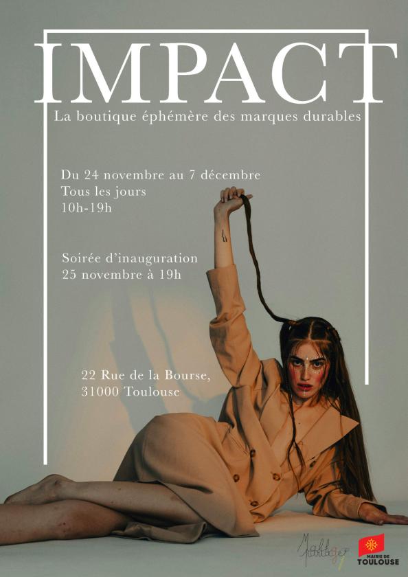 sortie à TOULOUSE, Haute Garonne. IMPACT BOUTIQUE ÉPHÉMÈRE MODE RESPONSABLE Sortir à TOULOUSE(Haute Garonne). TOULOUSE.