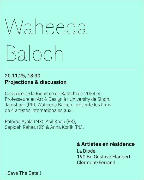 sortie à CLERMONT FERRAND, Puy de Dôme. PROJECTIONS & DISCUSSION AVEC WAHEEDA BALOCH Sortir à CLERMONT FERRAND(Puy de Dôme). CLERMONT FERRAND.