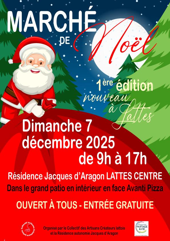 sortie à LATTES, Hérault. 1ER MARCHÉ DE NOËL AU CŒUR DE LATTES Sortir à LATTES(Hérault). LATTES.