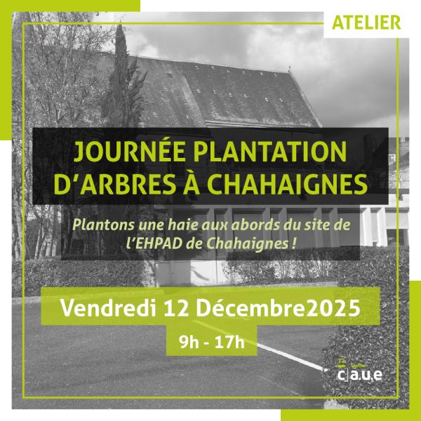 sortie à CHAHAIGNES, Sarthe. JOURNÉE PLANTATION D'ARBRES À CHAHAIGNES Sortir à CHAHAIGNES(Sarthe). CHAHAIGNES.