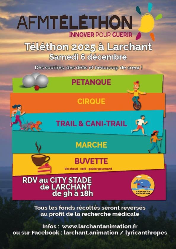 sortie à LARCHANT, Seine et Marne. TELETHON 2025 Sortir à LARCHANT(Seine et Marne). LARCHANT.