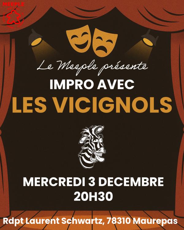 sortie à MAUREPAS, Yvelines. IMPRO AVEC LES VICIGNOLS AU MEEPLE Sortir à MAUREPAS(Yvelines). MAUREPAS.