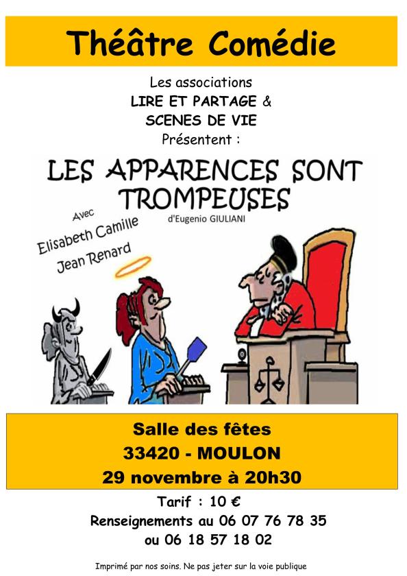 sortie à MOULON, Gironde. THÉÂTRE COMÉDIE "LES APPARENCES SONT TROMPEUSES" Sortir à MOULON(Gironde). MOULON.