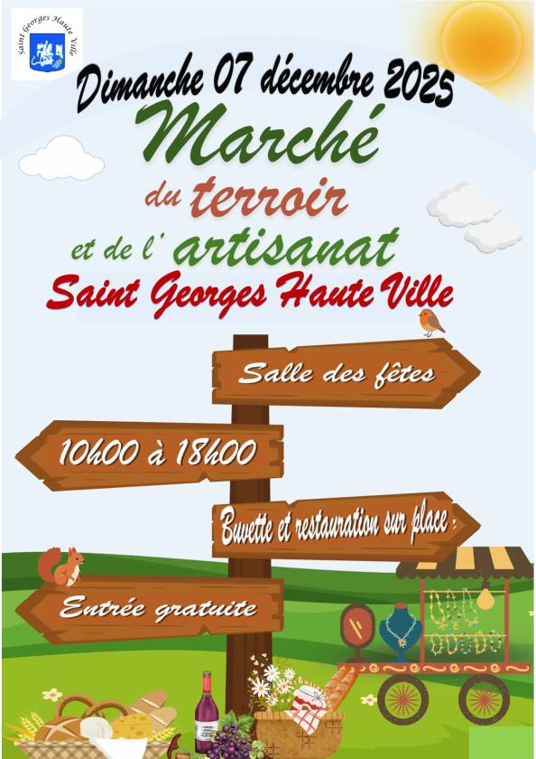 sortie à ST GEORGES HAUTE VILLE, Loire. MARCHÉ DU TERROIR ET DE L ARTISANAT Sortir à ST GEORGES HAUTE VILLE(Loire). ST GEORGES HAUTE VILLE.