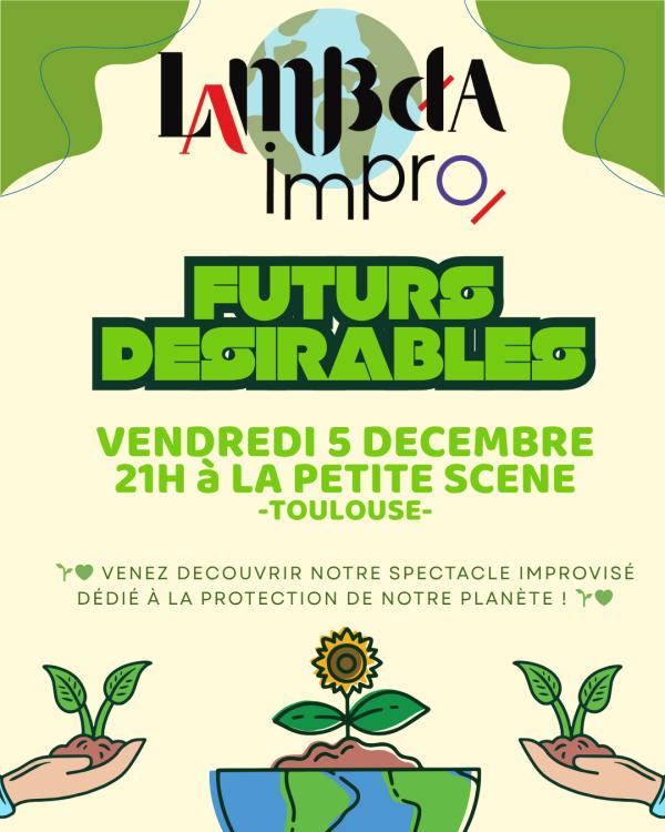 sortie à TOULOUSE, Haute Garonne. THEATRE D'IMPRO FUTURS DESIRABLES Sortir à TOULOUSE(Haute Garonne). TOULOUSE.