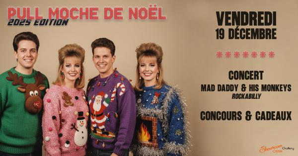 sortie à BORDERES SUR L ECHEZ, Hautes Pyrénées. SOIRÉE PULL MOCHE DE NOËL & CONCERT MAD DADDY Sortir à BORDERES SUR L ECHEZ(Hautes Pyrénées). BORDERES SUR L ECHEZ.