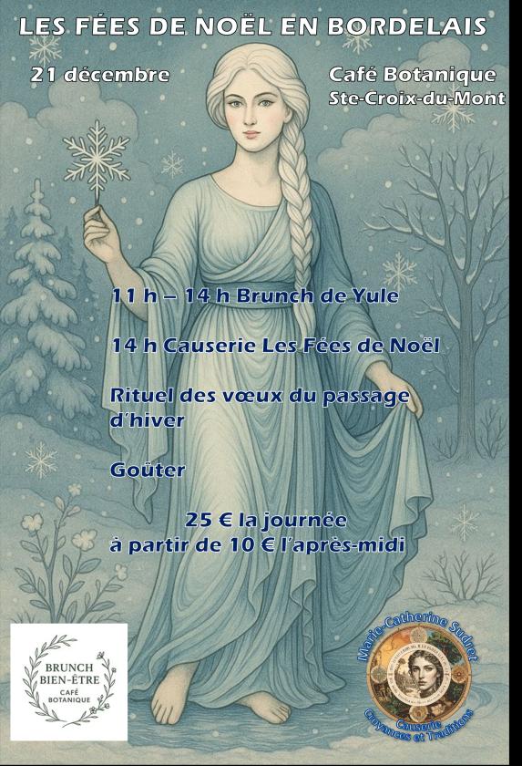 sortie à STE CROIX DU MONT, Gironde. LES FÉES DE NOËL ET BRUNCH DE YULE Sortir à STE CROIX DU MONT(Gironde). STE CROIX DU MONT.