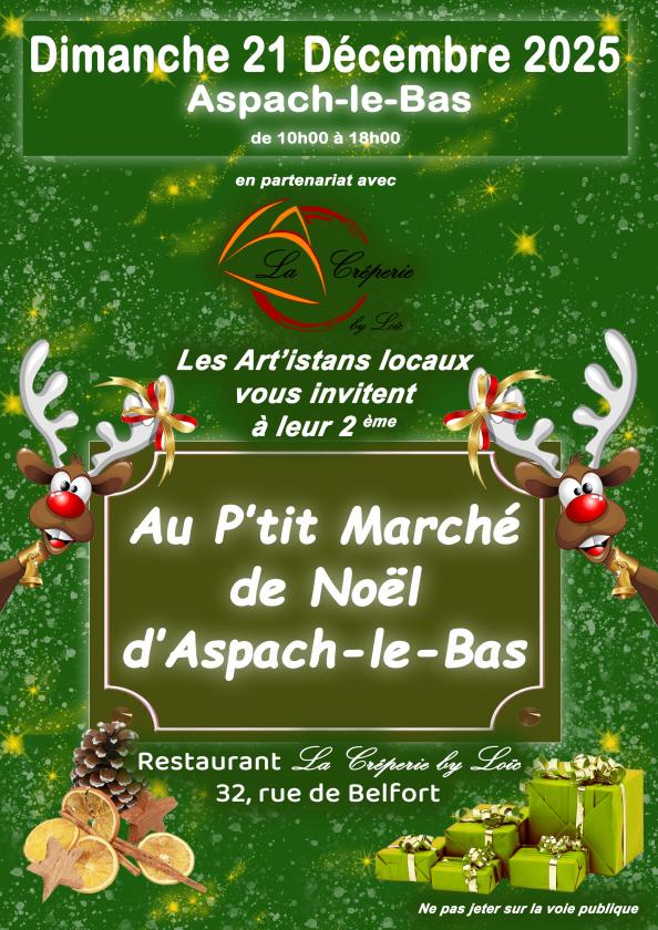 sortie à ASPACH LE BAS, Haut Rhin. AU P'TIT MARCHÉ DE NOËL D'ASPACH-LE-BAS Sortir à ASPACH LE BAS(Haut Rhin). ASPACH LE BAS.