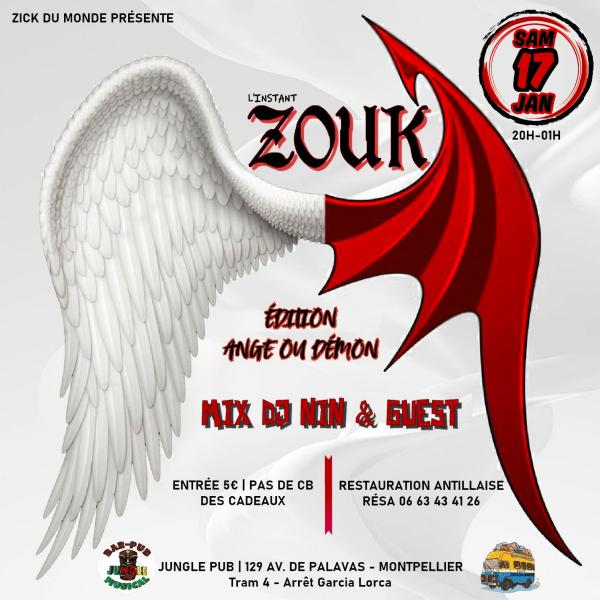 sortie à MONTPELLIER, Hérault. L'INSTANT ZOUK & KOMPA - EDITION "ANGE OU DÉMON" Sortir à MONTPELLIER(Hérault). MONTPELLIER.