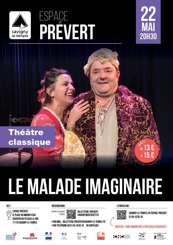sortie à SAVIGNY LE TEMPLE, Seine et Marne. LE MALADE IMAGINAIRE Sortir à SAVIGNY LE TEMPLE(Seine et Marne). SAVIGNY LE TEMPLE.
