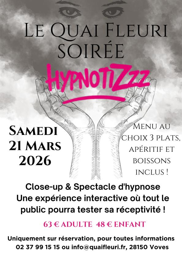 sortie à VOVES, Eure et Loir. SOIRÉE HYPNOSE AU QUAI FLEURI Sortir à VOVES(Eure et Loir). VOVES.