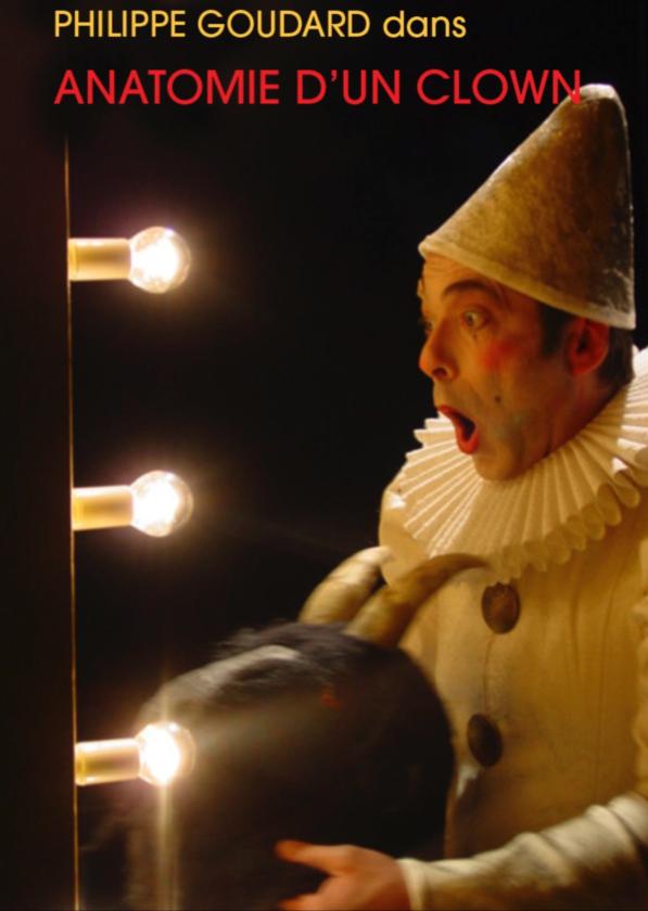 sortie à MONTPELLIER, Hérault. FESTIVAL DE CLOWN - ANATOMIE D’UN CLOWN Sortir à MONTPELLIER(Hérault). MONTPELLIER.