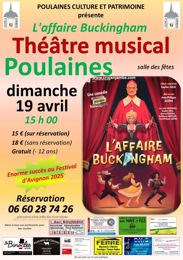 sortie à POULAINES, Indre. L'AFFAIRE BUCKINGHAM THÉÂTRE MUSICAL Sortir à POULAINES(Indre). POULAINES.