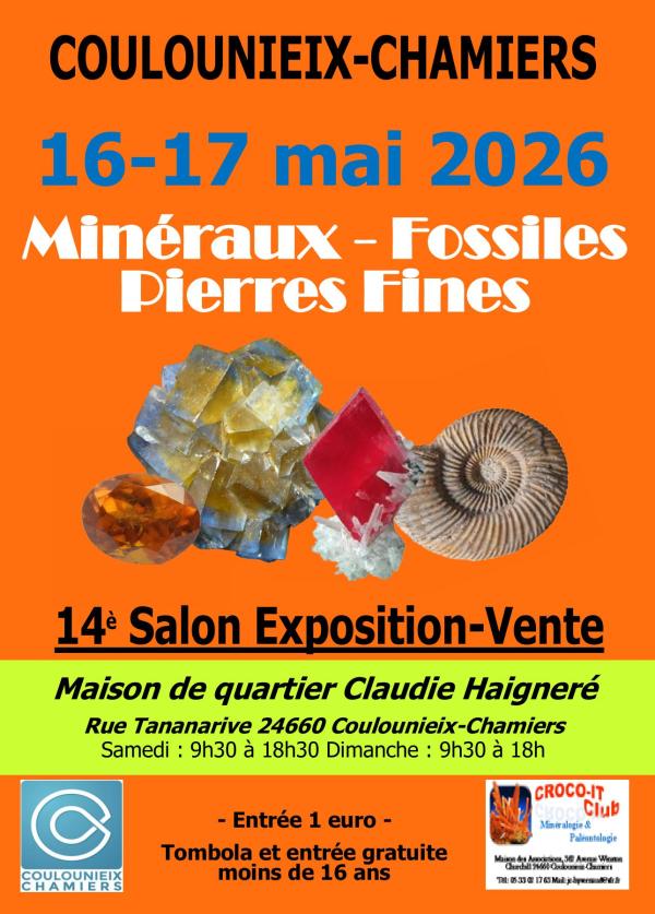 sortie à COULOUNIEIX CHAMIERS, Dordogne. 14 ÈME SALON DE LA MINERALOGIE Sortir à COULOUNIEIX CHAMIERS(Dordogne). COULOUNIEIX CHAMIERS.
