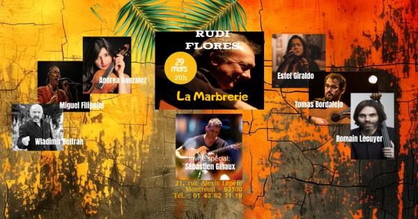 sortie à MONTREUIL, Seine Saint Denis. RUDI FLORES TRIO ET INVITES... Sortir à MONTREUIL(Seine Saint Denis). MONTREUIL.