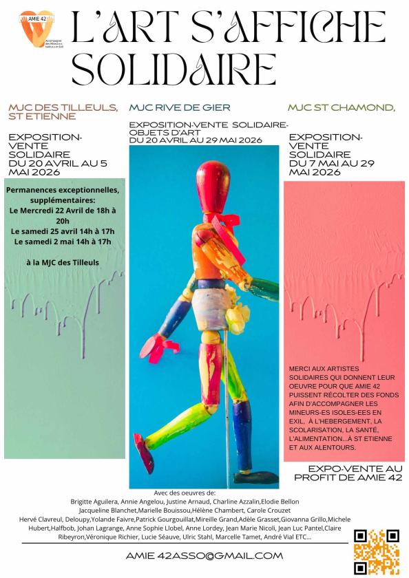 sortie à ST CHAMOND, Loire. L'ART S'AFFICHE SOLIDAIRE Sortir à ST CHAMOND(Loire). ST CHAMOND.