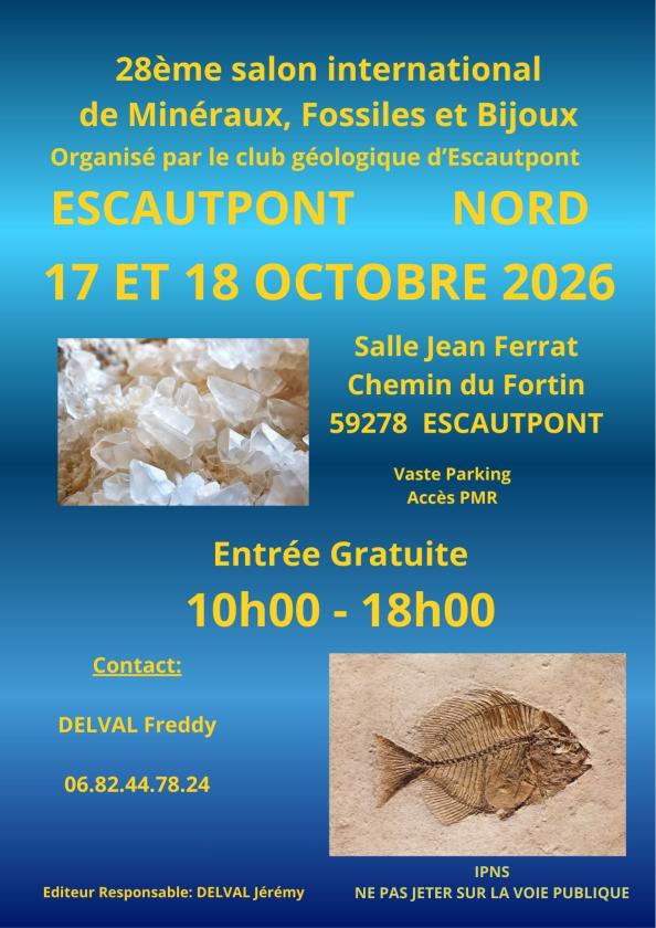 sortie à ESCAUTPONT, Nord. 28ÈME BOURSE INTERNATIONALE DE MINÉRAUX, FOSSILES Sortir à ESCAUTPONT(Nord). ESCAUTPONT.