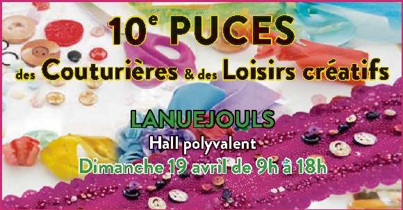 sortie à LANUEJOULS, Aveyron. 10ÈME PUCES DES COUTURIÈRES ET LOISIRS CRÉATIFS Sortir à LANUEJOULS(Aveyron). LANUEJOULS.