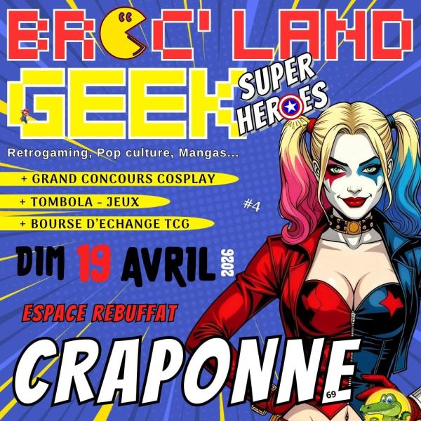 sortie à CRAPONNE, Rhône. BROC'LAND GEEK Sortir à CRAPONNE(Rhône). CRAPONNE.