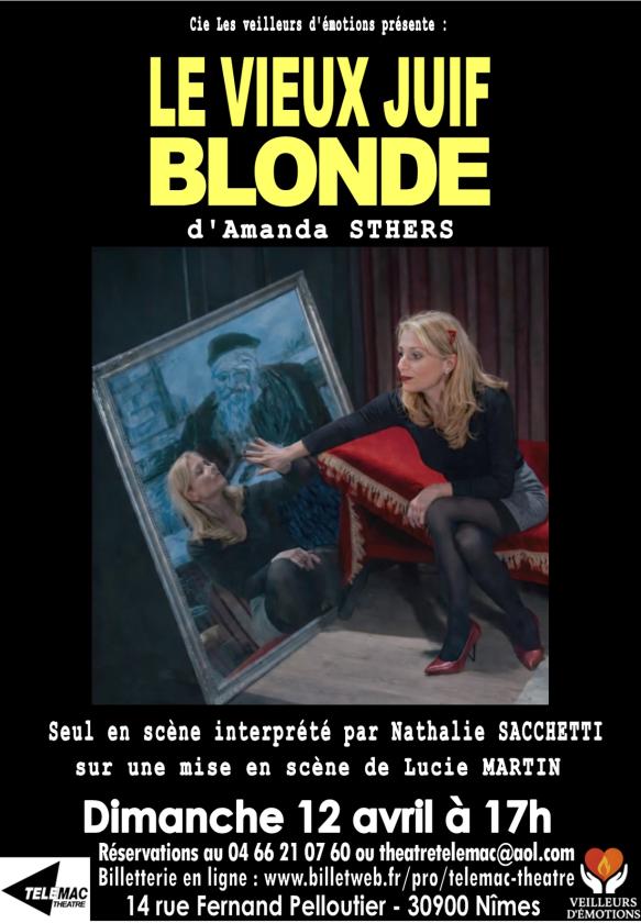 sortie à NIMES, Gard. LE VIEUX JUIF BLONDE D’AMANDA STHERS Sortir à NIMES(Gard). NIMES.