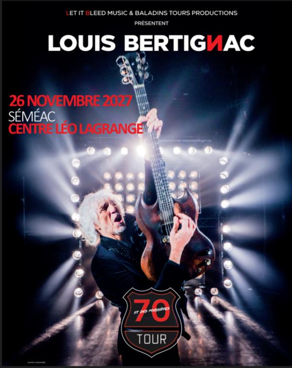 sortie à SEMEAC, Hautes Pyrénées. LOUIS BERTIGNAC 70 ET DES POUSSIERES TOUR Sortir à SEMEAC(Hautes Pyrénées). SEMEAC.