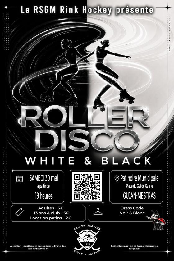 sortie à GUJAN MESTRAS, Gironde. ROLLER DISCO BLACK&WHITE Sortir à GUJAN MESTRAS(Gironde). GUJAN MESTRAS.