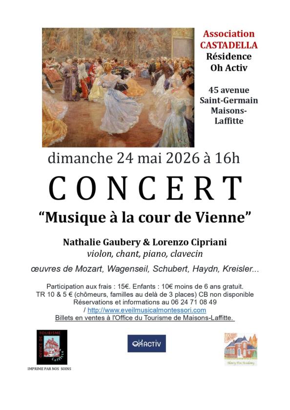 sortie à MAISONS LAFFITTE, Yvelines. MUSIQUE À LA COUR DE VIENNE Sortir à MAISONS LAFFITTE(Yvelines). MAISONS LAFFITTE.