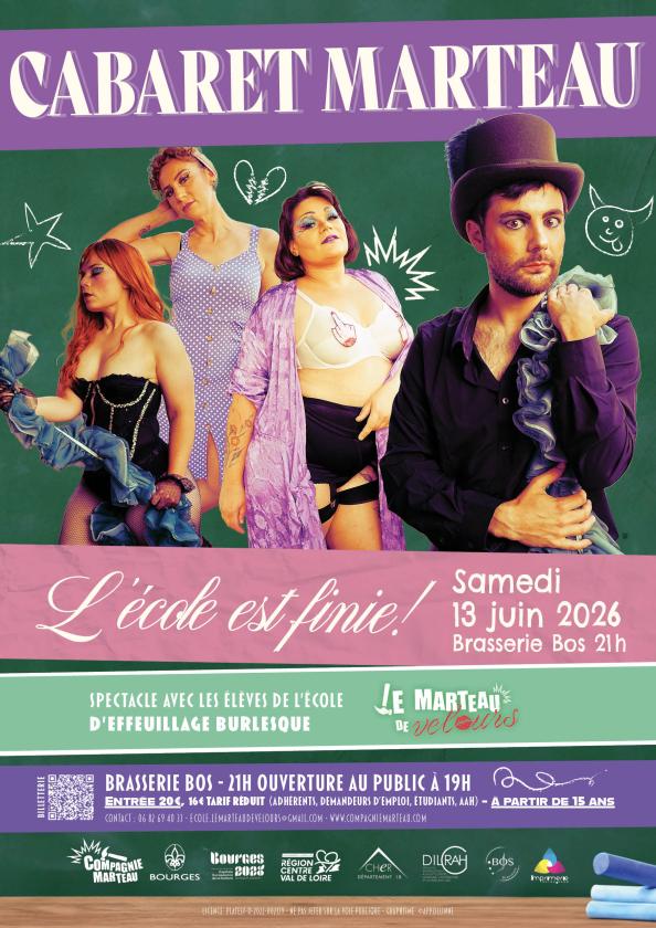 sortie à BOURGES, Cher. CABARET MARTEAU : L'ÉCOLE EST FINIE ! Sortir à BOURGES(Cher). BOURGES.
