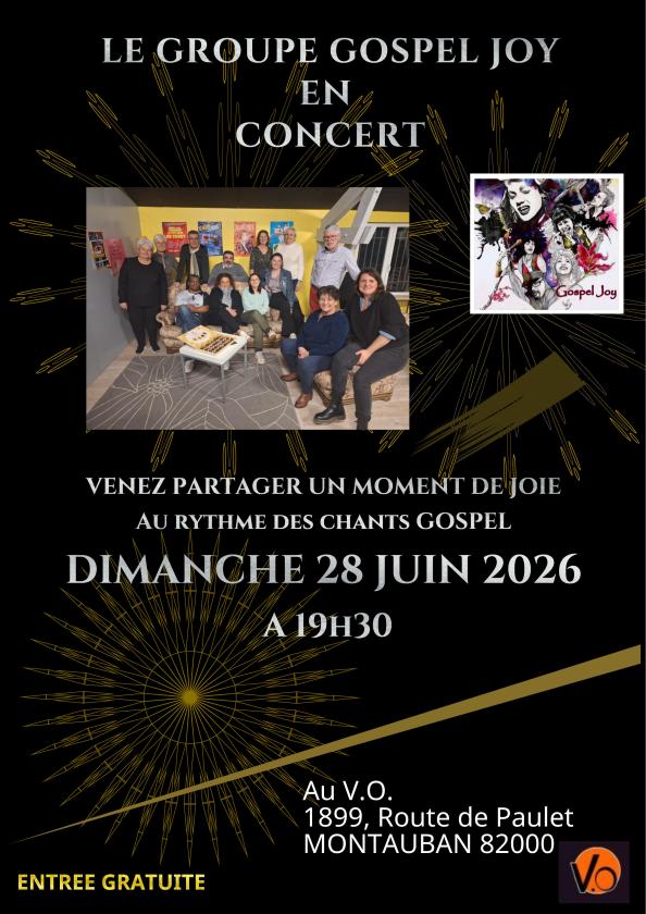 sortie à MONTAUBAN, Tarn et Garonne. GOSPEL JOY EN CONCERT LE 28 JUIN 2026 AU V.O Sortir à MONTAUBAN(Tarn et Garonne). MONTAUBAN.