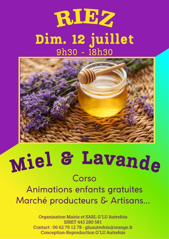sortie à RIEZ, Alpes de Hte Provence. FËTE DU MIEL ET DE LA LAVANDE Sortir à RIEZ(Alpes de Hte Provence). RIEZ.
