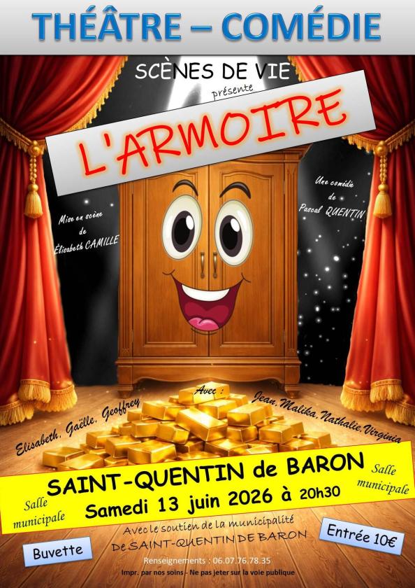 sortie à ST QUENTIN DE BARON, Gironde. THEÂTRE COMEDIE "L'ARMOIRE" Sortir à ST QUENTIN DE BARON(Gironde). ST QUENTIN DE BARON.