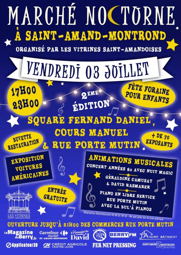 sortie à ST AMAND MONTROND, Cher. MARCHÉ NOCTURNE À SAINT-AMAND-MONTROND Sortir à ST AMAND MONTROND(Cher). ST AMAND MONTROND.