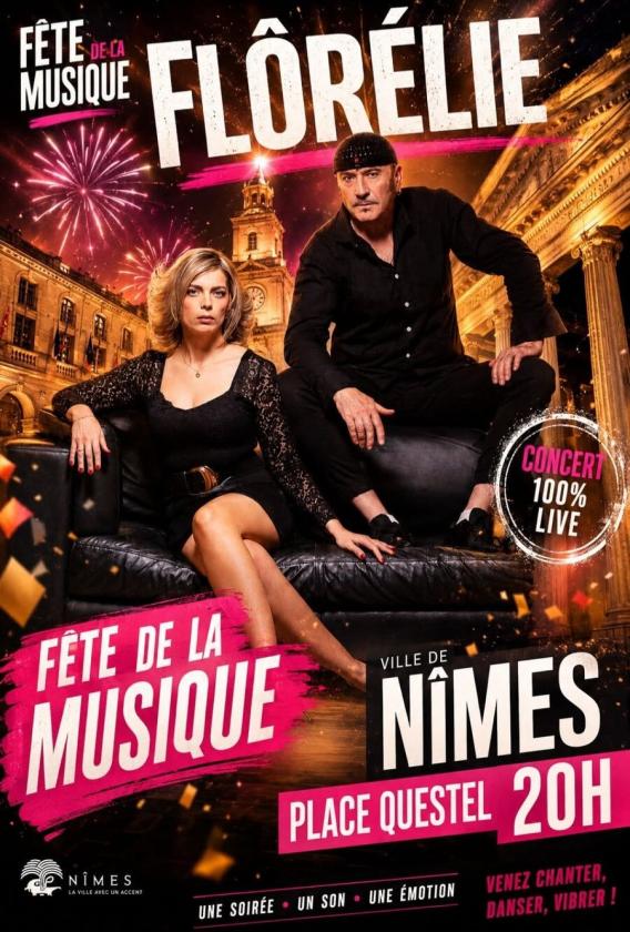 sortie à NIMES, Gard. CONCERT "SPÉCIAL FÊTE DE LA MUSIQUE" FLÔRÉLIE Sortir à NIMES(Gard). NIMES.