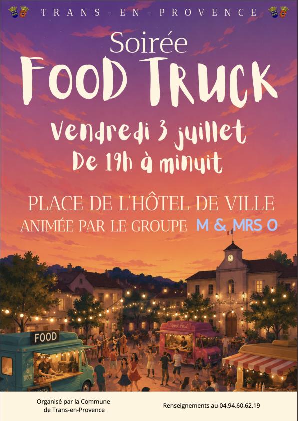 sortie à TRANS EN PROVENCE, Var. SOIRÉE FOOD TRUCK Sortir à TRANS EN PROVENCE(Var). TRANS EN PROVENCE.