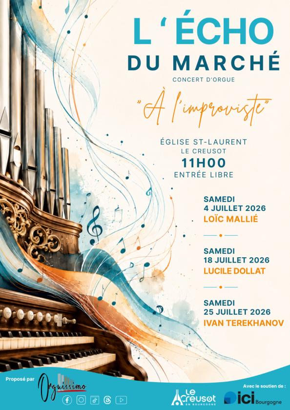 sortie à LE CREUSOT, Saône et Loire. L'ÉCHO DU MARCHÉ - CONCERT D'ORGUE Sortir à LE CREUSOT(Saône et Loire). LE CREUSOT.