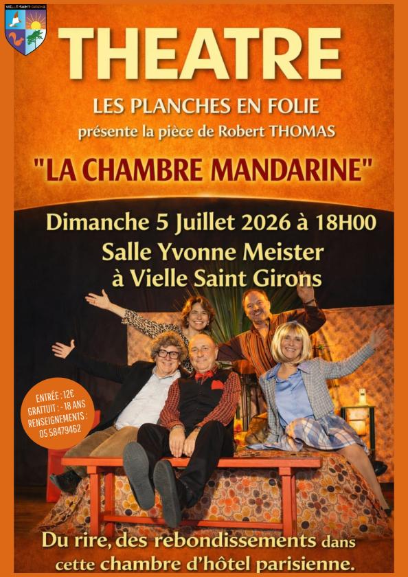 sortie à VIELLE ST GIRONS, Landes. SOIRÉE THÉÂTRE "LA CHAMBRE MANDARINE" Sortir à VIELLE ST GIRONS(Landes). VIELLE ST GIRONS.